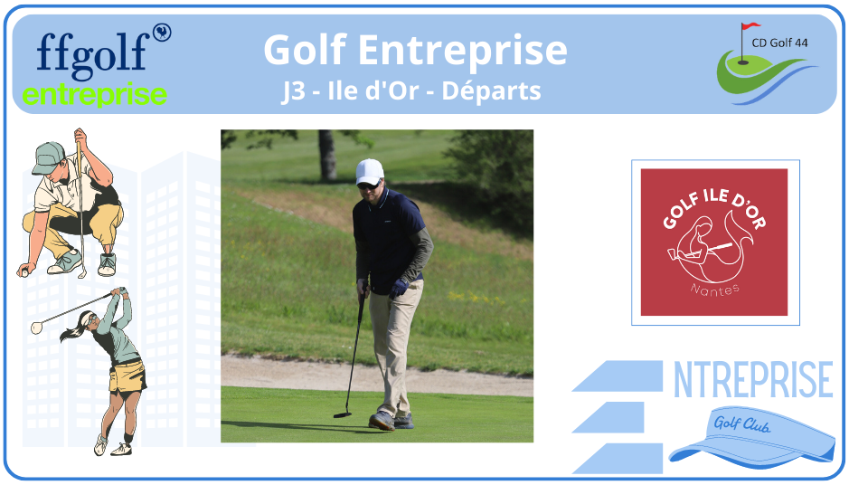 Golf Entreprise Départs Ile d'Or