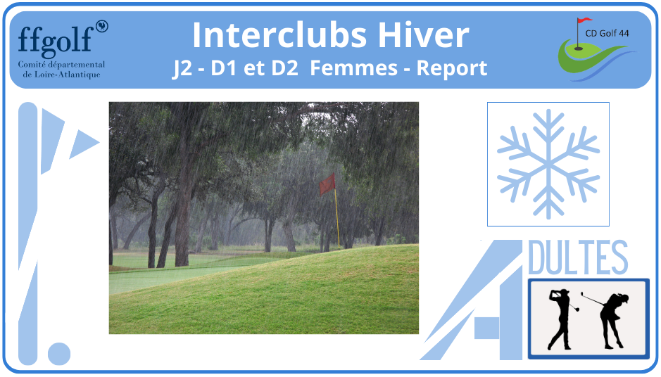 Interclubs Hiver - J2 - D1 et D2 Femmes - Report